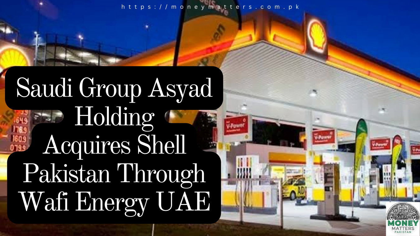 Saudi group acquires 77.42% share in Shell Pakistan 